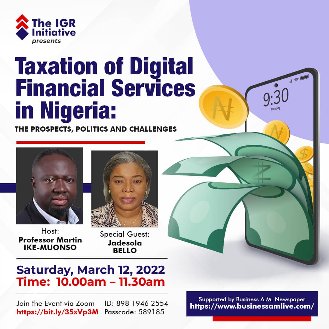 Read more about the article Taxation of Digital Financial Services in Nigeria: The Prospects, Politics & Challenges